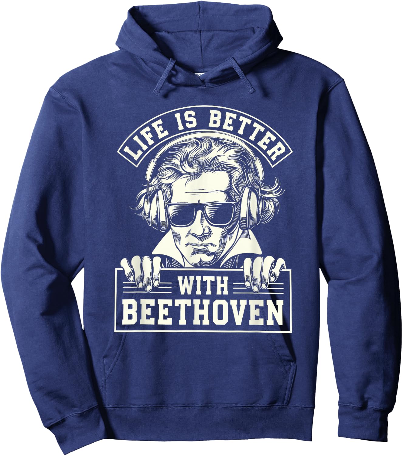 Life Is Better With Ludwig Van Beethoven, Classical Music Hoodie - Hoodie | Navy