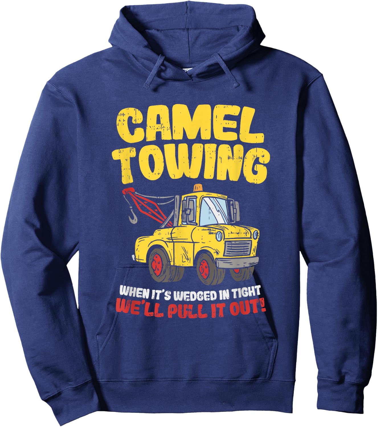 Camel Towing Funny Crude Tow Truck Recovery Workers Gift Hoodie - Hoodie | Navy