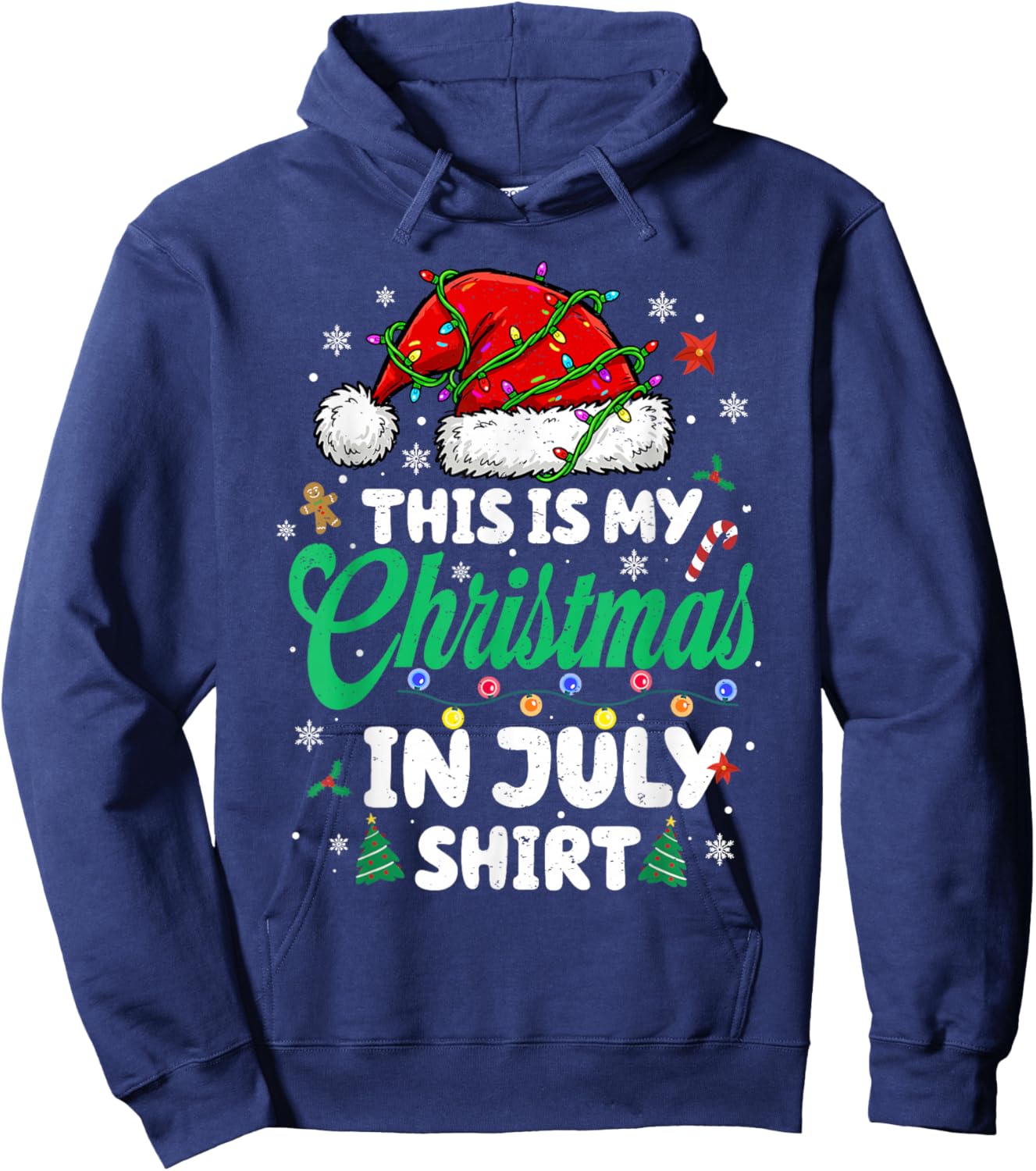 Funny This is My Christmas in July Shirt Xmas Men Women Kids Hoodie - Hoodie | Navy