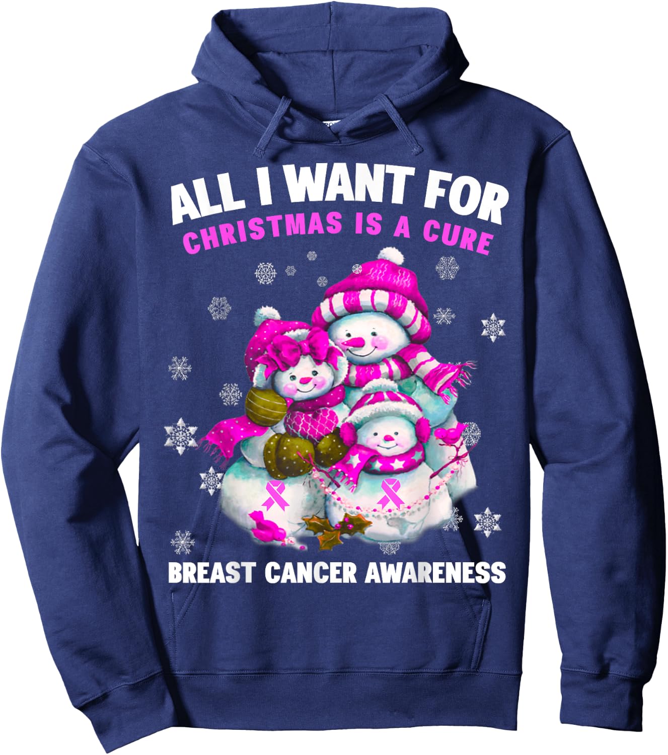 All I Want for Christmas is A Cure - Breast Cancer Awareness Hoodie - Hoodie | Navy