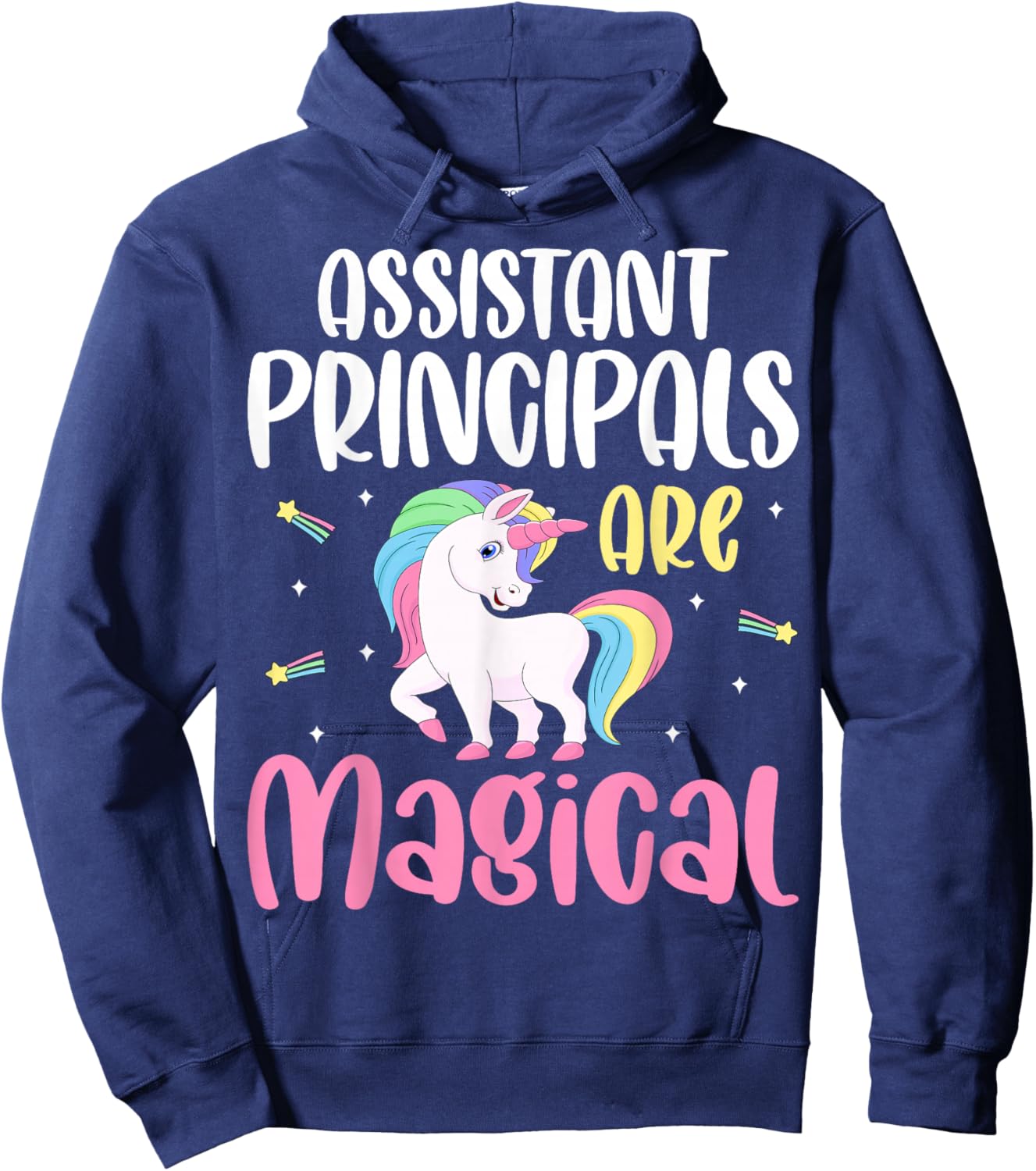 Assistant Principals are Magical - School Worker Unicorns Hoodie - Hoodie | Navy