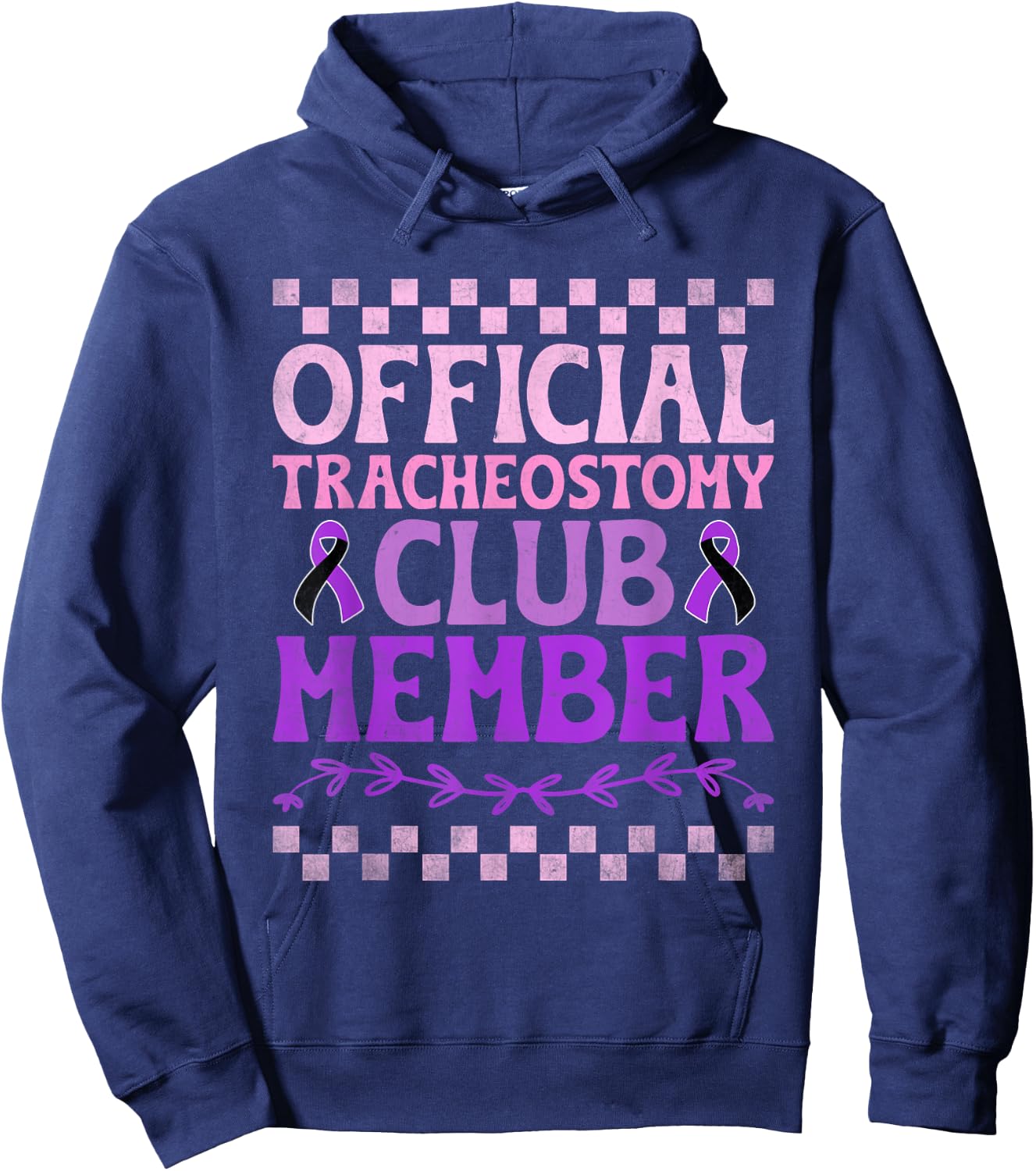 Tracheostomy Awareness Funny Trach Warrior Trach Life Hoodie - Hoodie | Navy