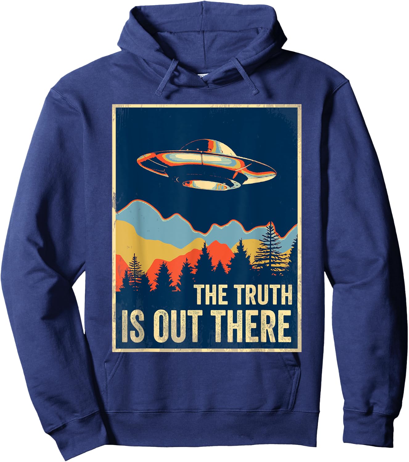 The Truth Is Out There Shirt Area 51 Alien UFO Hoodie - Hoodie | Navy