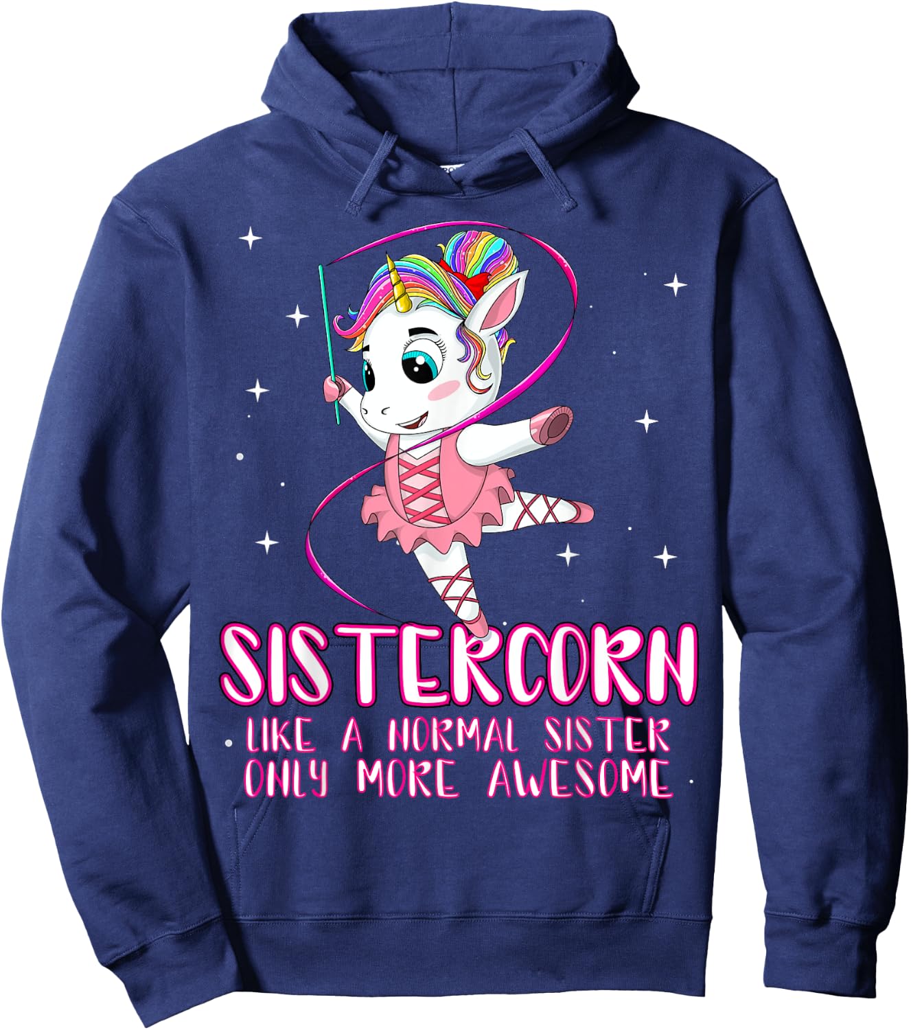 Sistercorn Like A Normal Sister Only More Awesome Unicorn Hoodie - Hoodie | Navy
