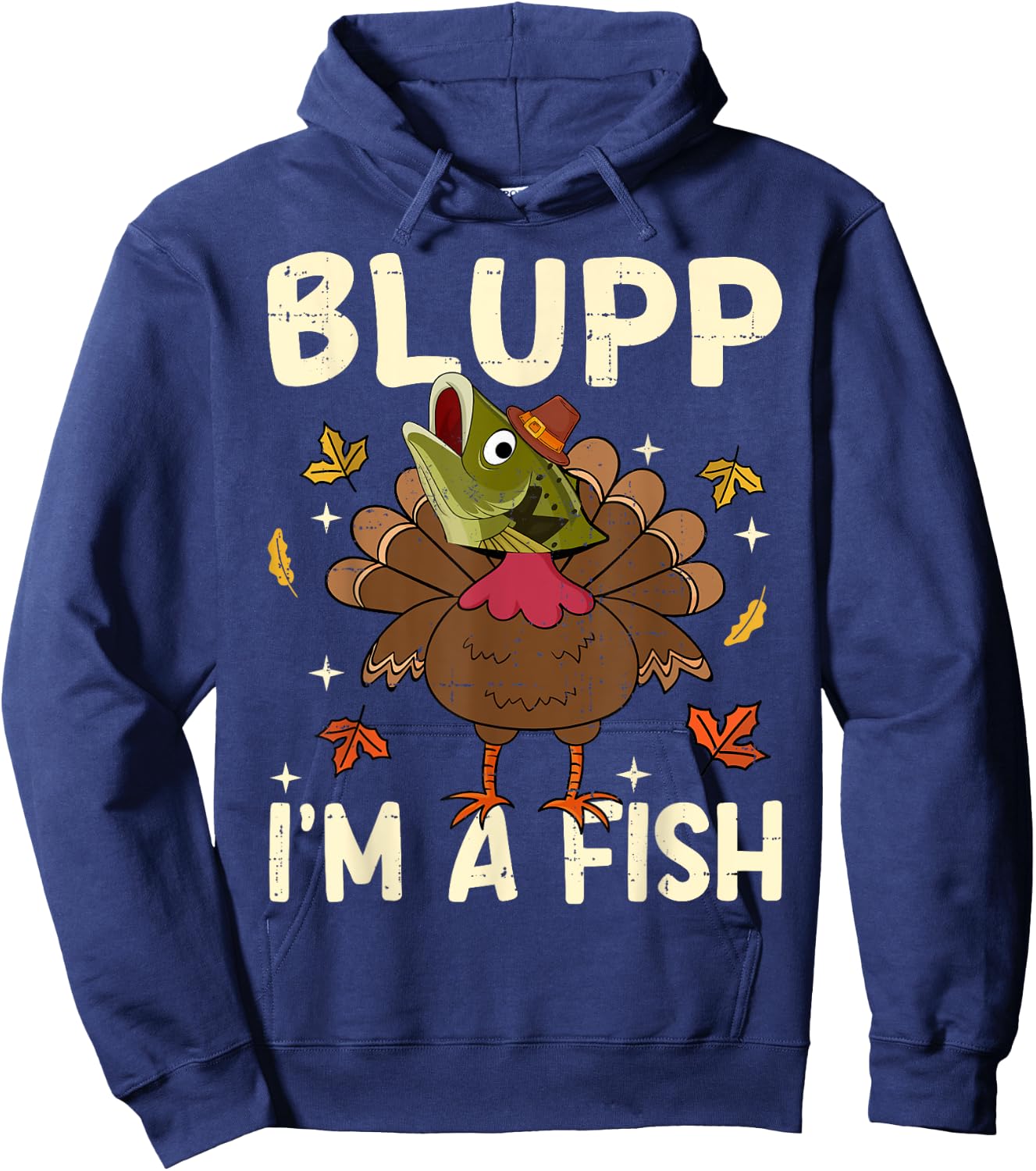 Thanksgiving Fake Fish Thanksgiving Turkey Fish Funny Hoodie - Hoodie | Navy