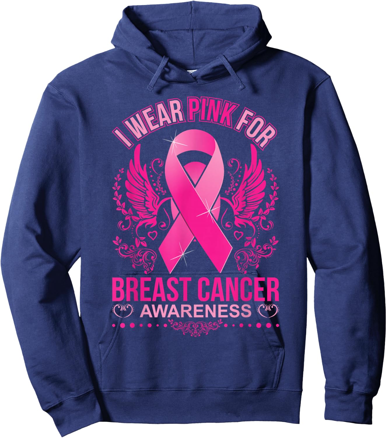 I wear Pink for Breast Cancer Awareness T Shirt Hoodie - Hoodie | Navy