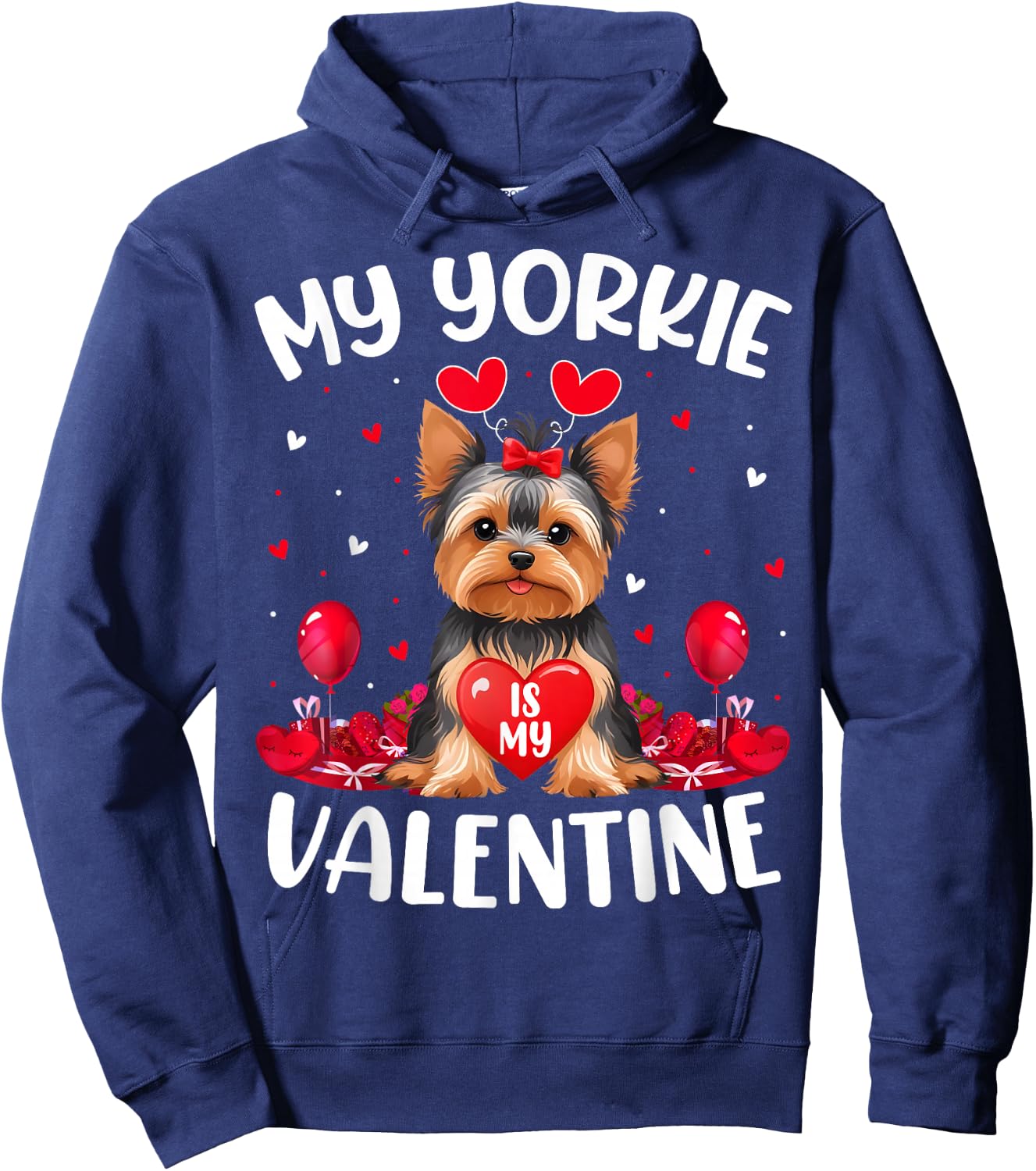 Yorkie Is My Valentine Love Heart Yorkie Dog Valentines Day Men Women Girls Kids Hoodie - Hoodie | Navy