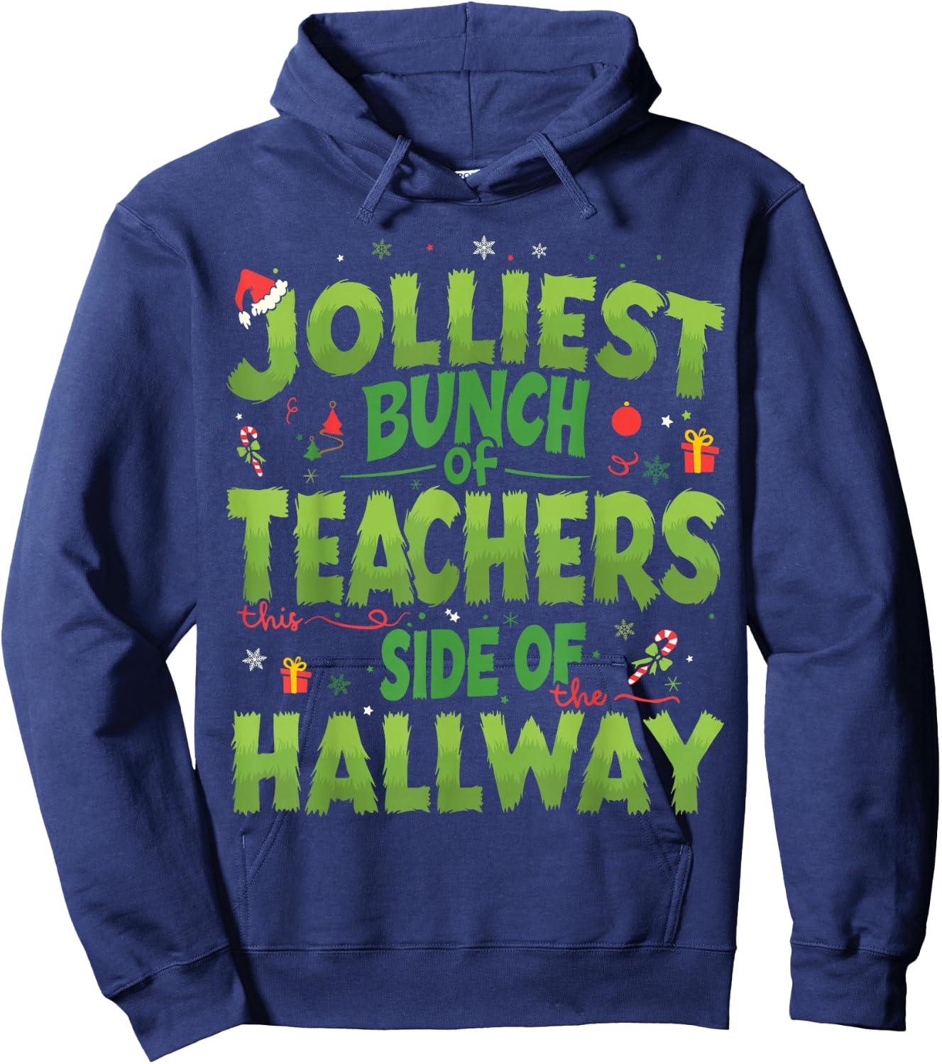 Jolliest Bunch Of Teachers This Side Of The Hallway Xmas Fun Hoodie - Hoodie | Navy