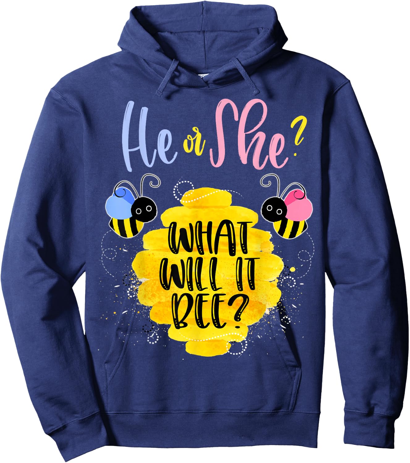 Gender Reveal What Will It Bee Shirt He or She Boy Girl Hoodie - Hoodie | Navy