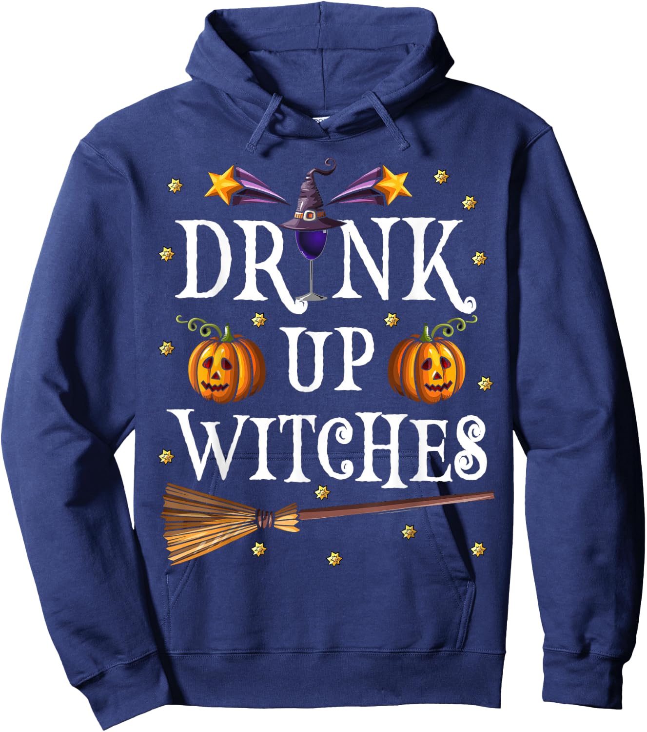 Drink Up Witches Shirt Wine Party Halloween Drinking Hoodie - Hoodie | Navy