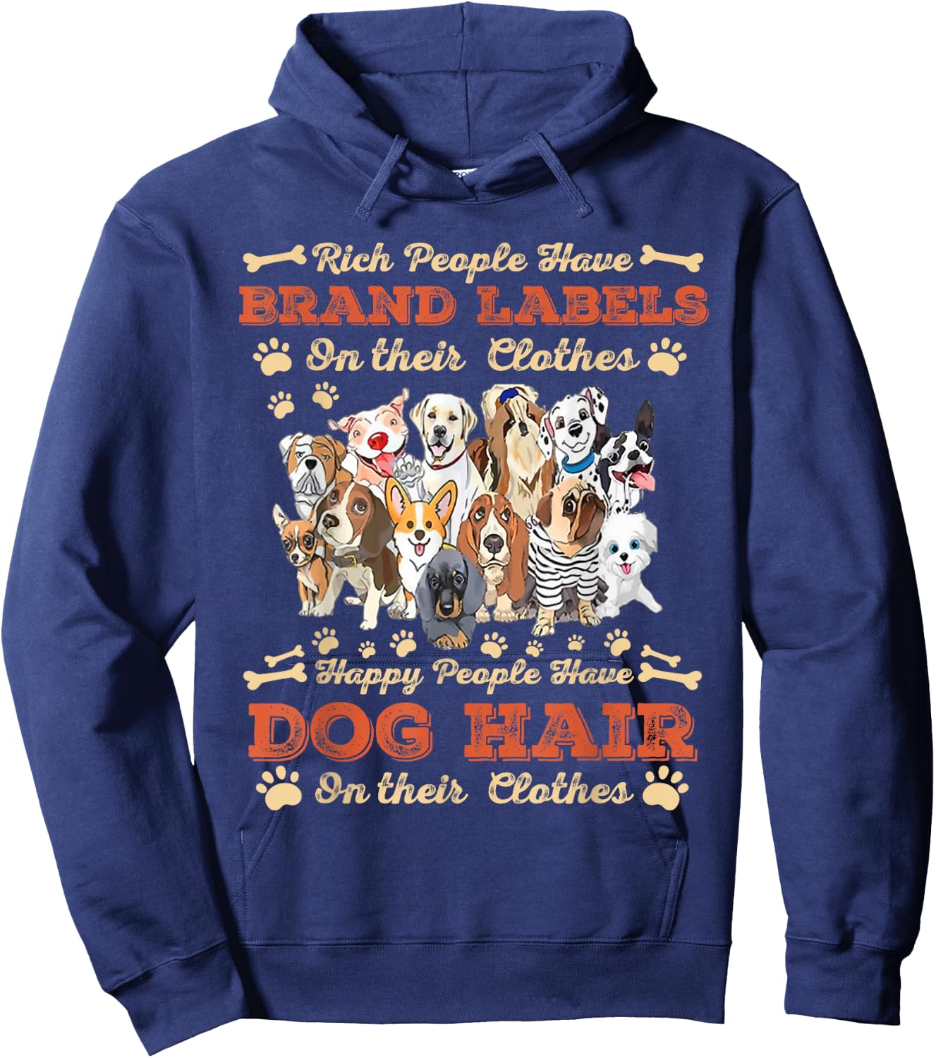 Rich People Have Brand Labels On Their Clothes Happy People Hoodie - Hoodie | Navy