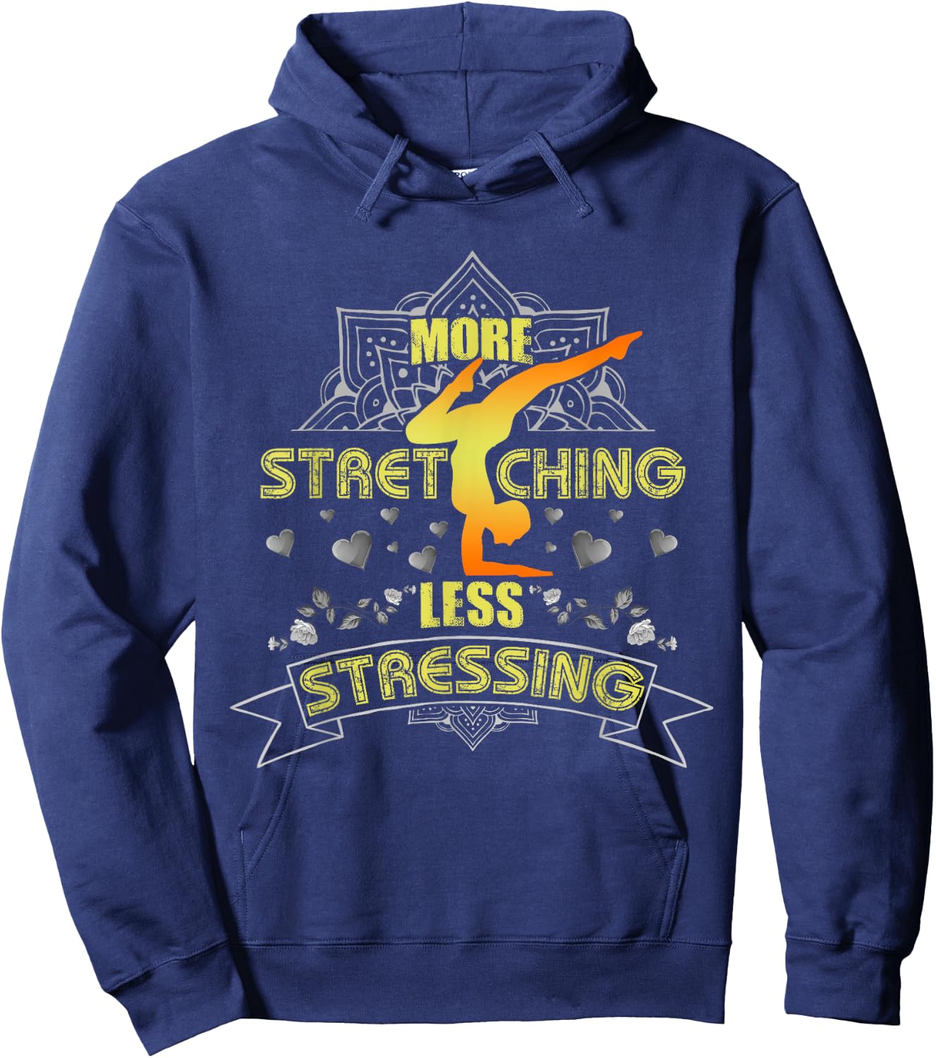 More Stretching Less Stressing Girls, Women and Yoga Lovers Hoodie - Hoodie | Navy