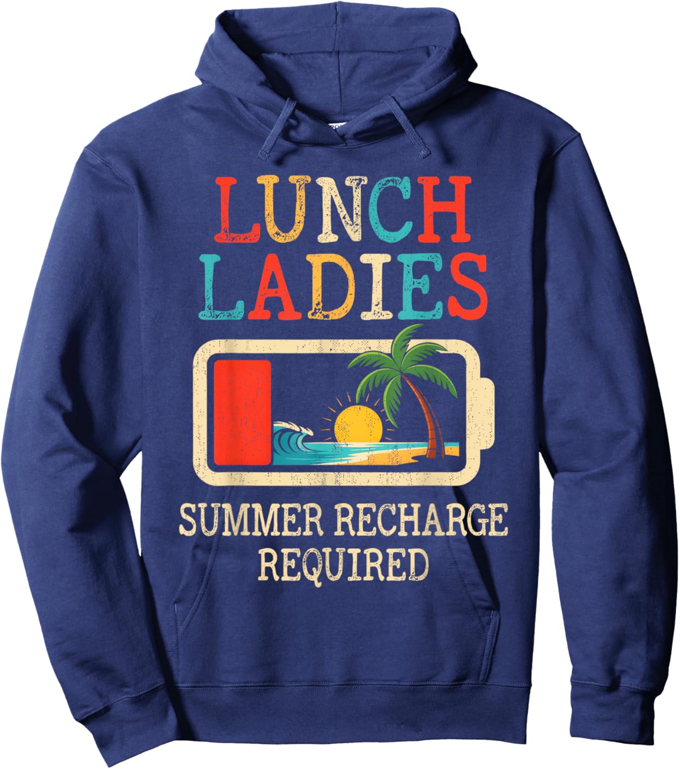 Lunch Ladies Summer Recharge Required End Of School Year Hoodie - Hoodie | Navy