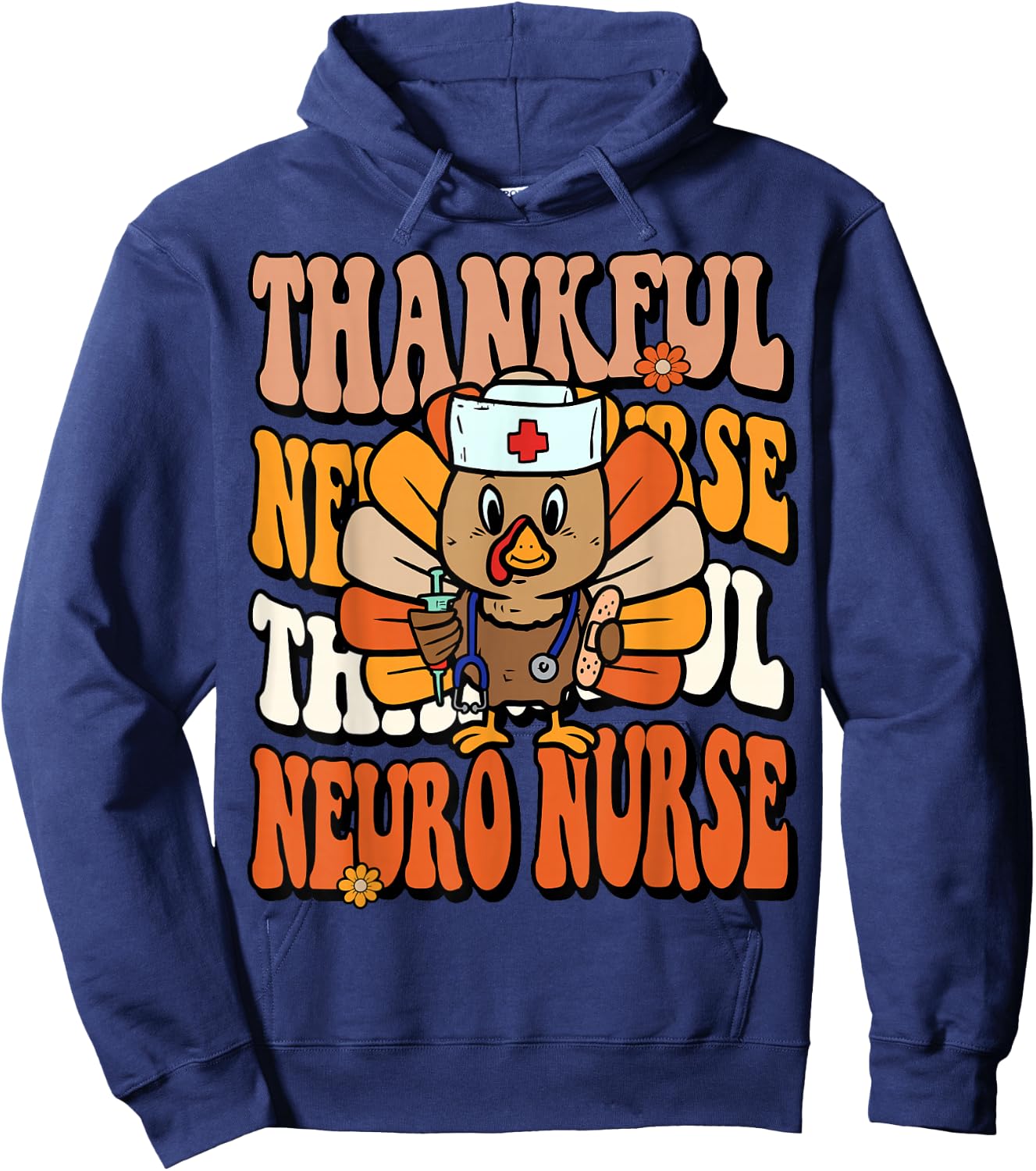 Thankful Neuro Nurse Thanksgiving Turkey Neurology Hoodie - Hoodie | Navy