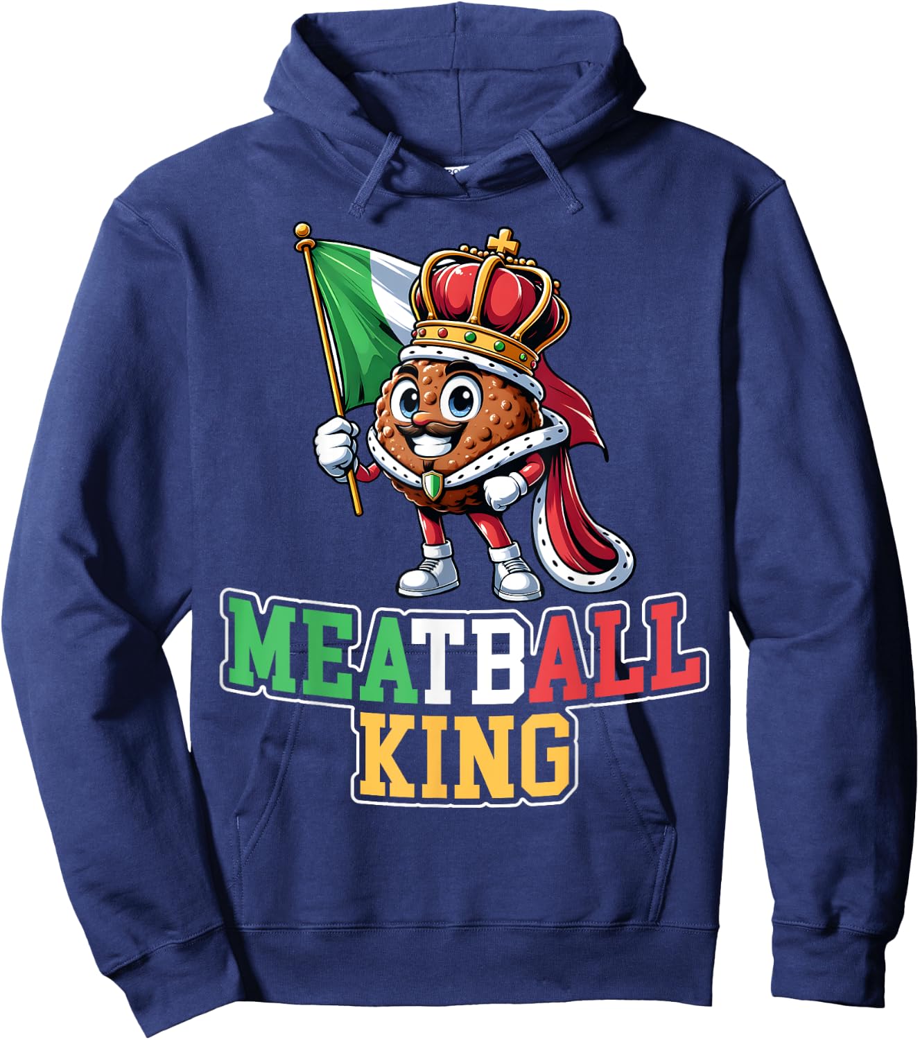 Meatball King - Funny Italian Food Meatballs Lover Men Hoodie - Hoodie | Navy