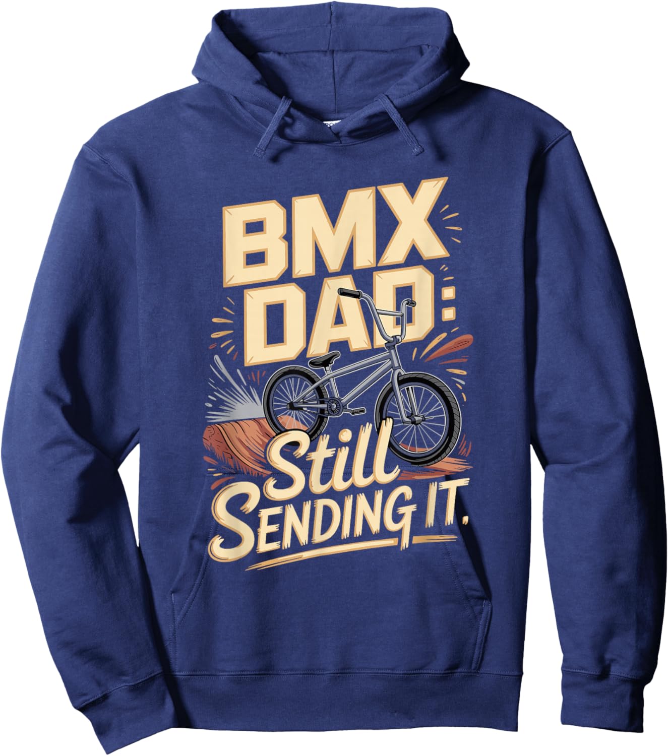 BMX Dad Still Sending It Extreme Rider Hoodie - Hoodie | Navy