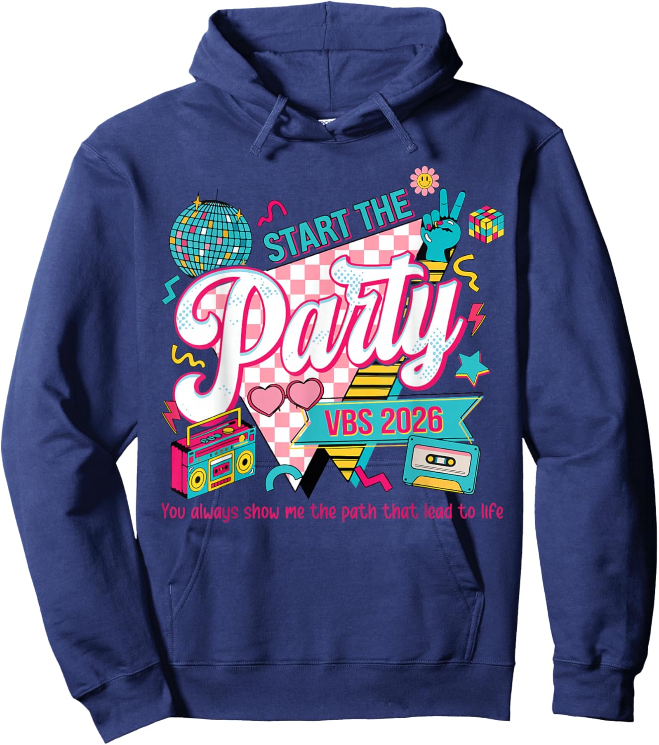 Cute Start The Party VBS 2026 VBS Week Vacation Bible School Hoodie - Hoodie | Navy