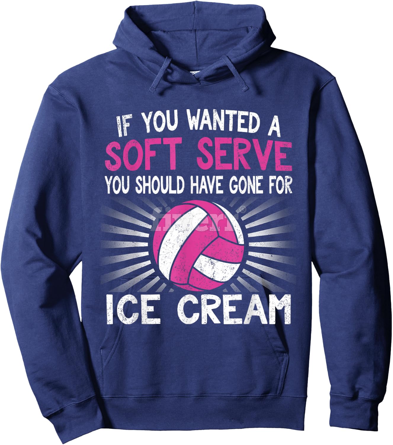 If You Wanted A Soft Serve Funny Girl Volleyball T Shirt Hoodie - Hoodie | Navy