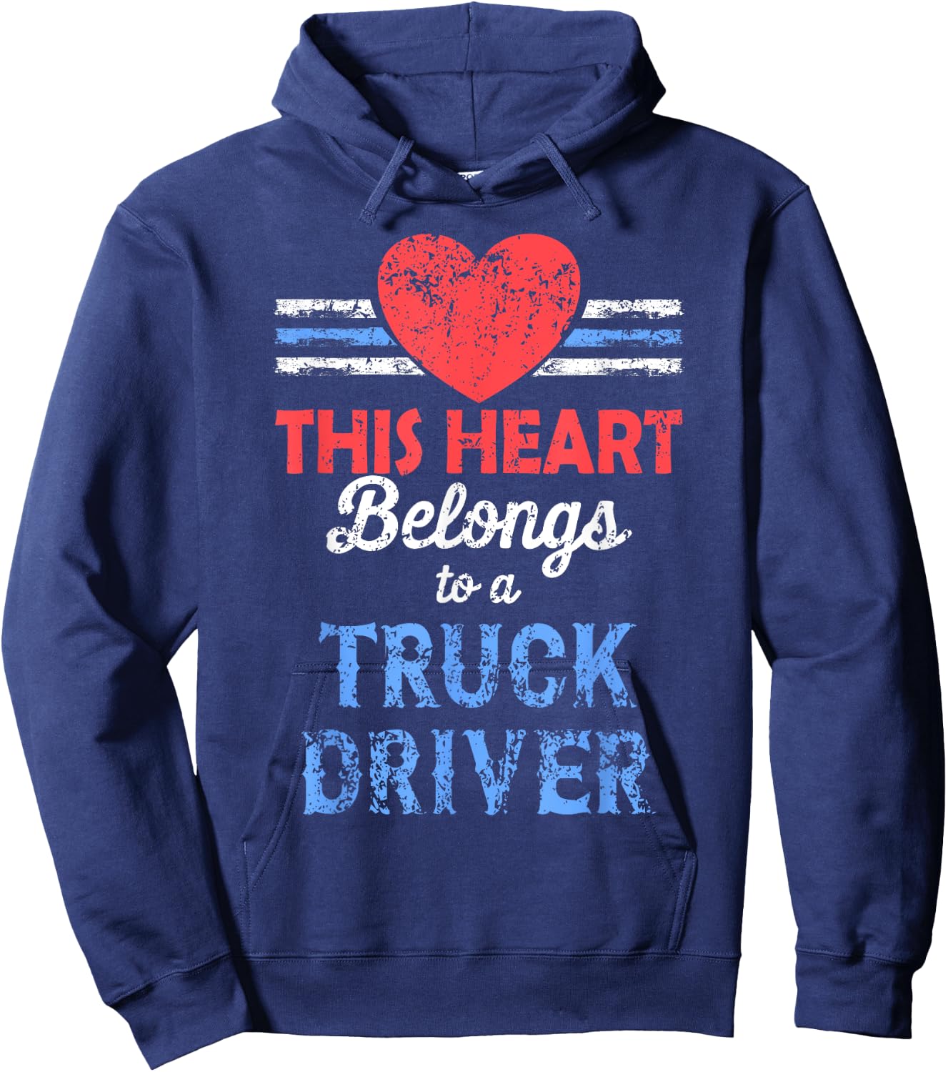 Truck Driver Wife, This Heart Belongs to a Truck Driver Hoodie - Hoodie | Navy