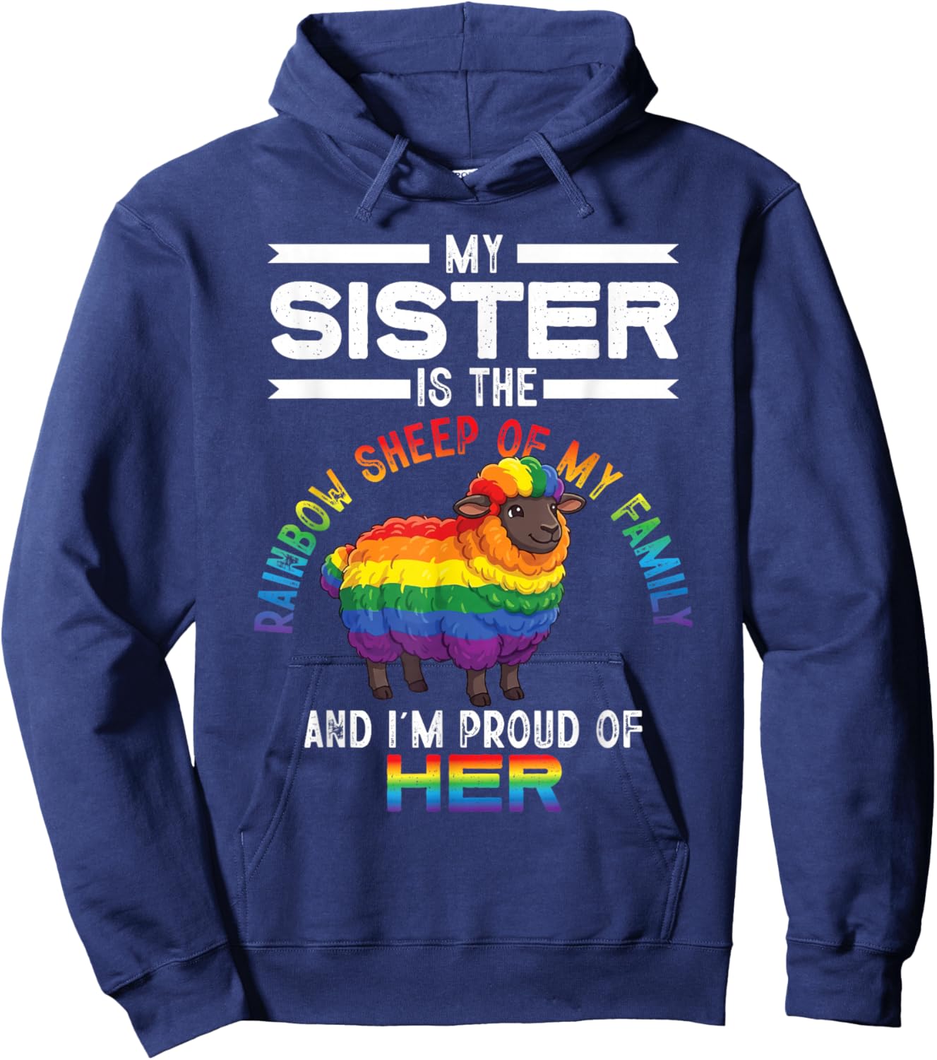 Proud of Sister Pride Rainbow Sheep Queer Ally Party LGBTQ Hoodie - Hoodie | Navy