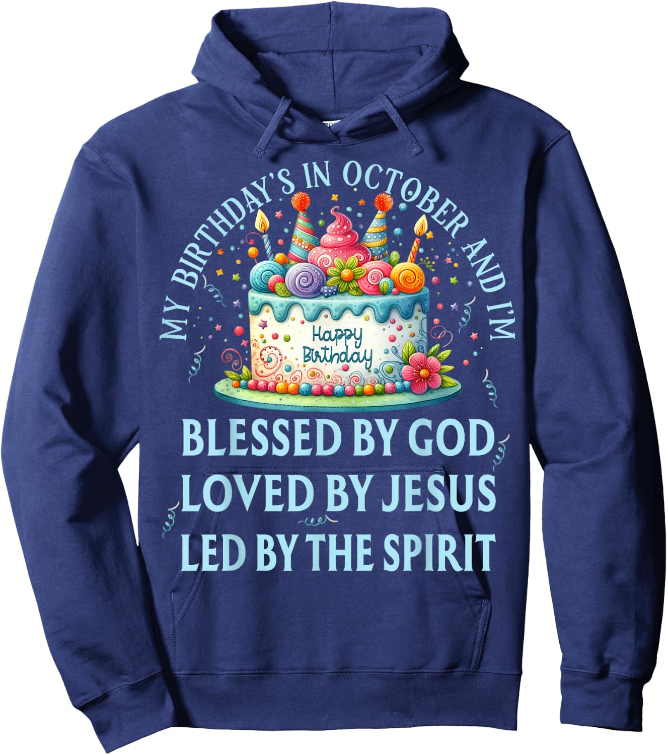 Blessed By God October Happy Birthday Cake Hoodie - Hoodie | Navy