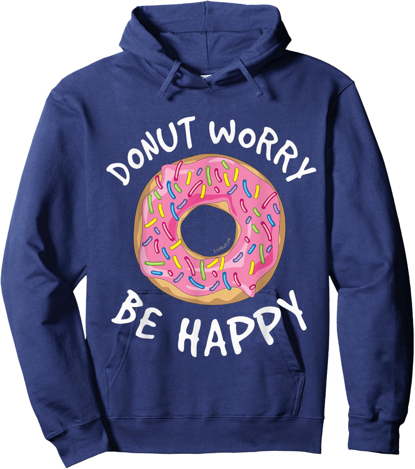 Donut Worry Be Happy Shirt - Funny Donut Hoodie - Hoodie | Navy
