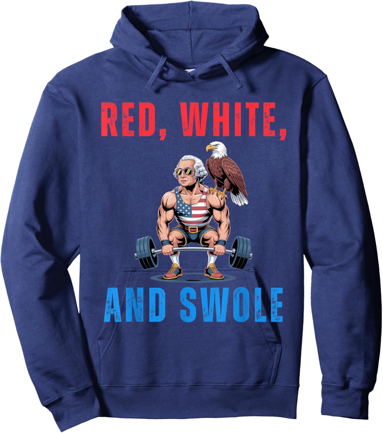 Red, White, and Swole George Washington 4th of July humor Hoodie - Hoodie | Navy