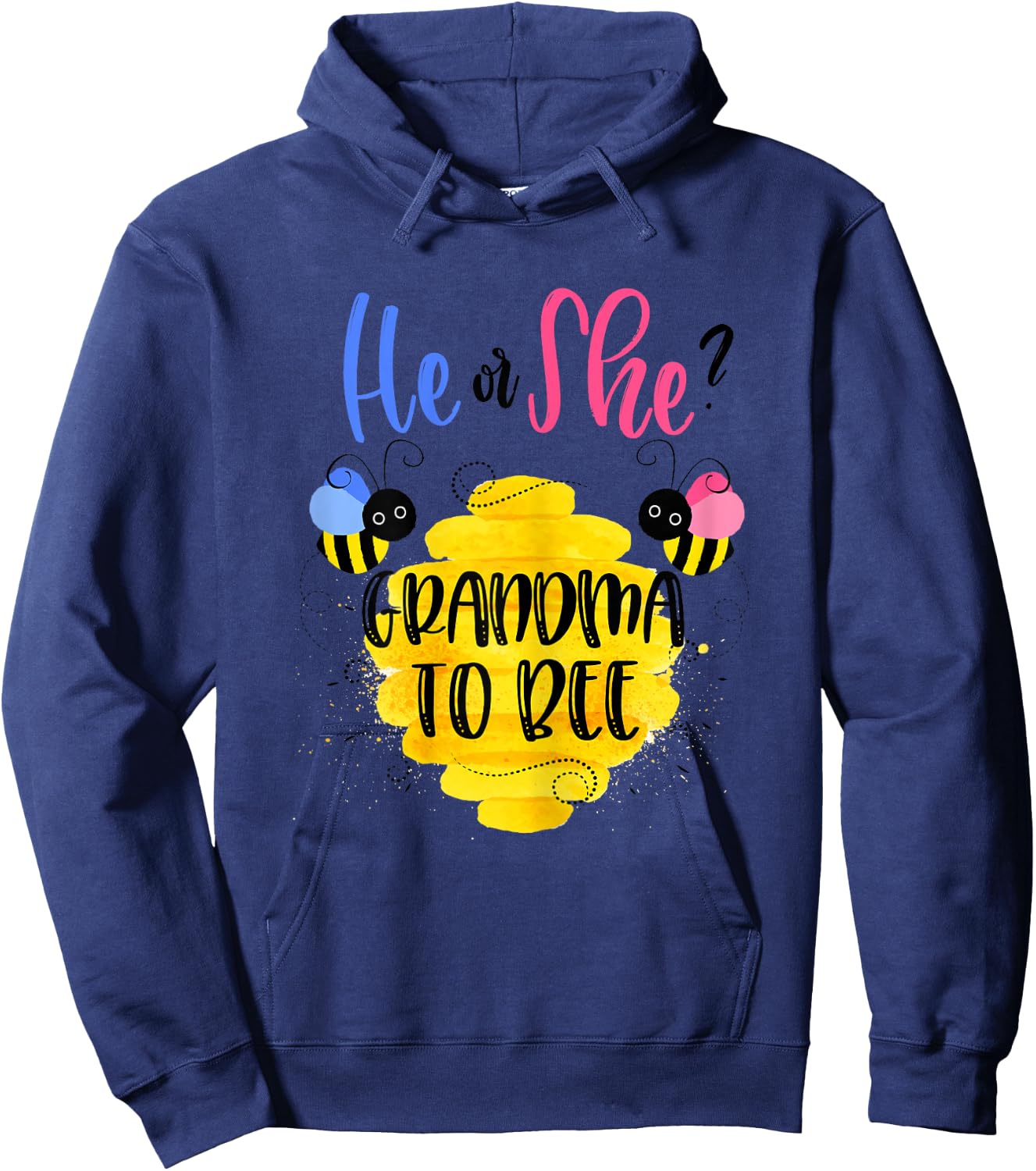 Gender Reveal What Will It Bee Shirt He or She Grandma Hoodie - Hoodie | Navy
