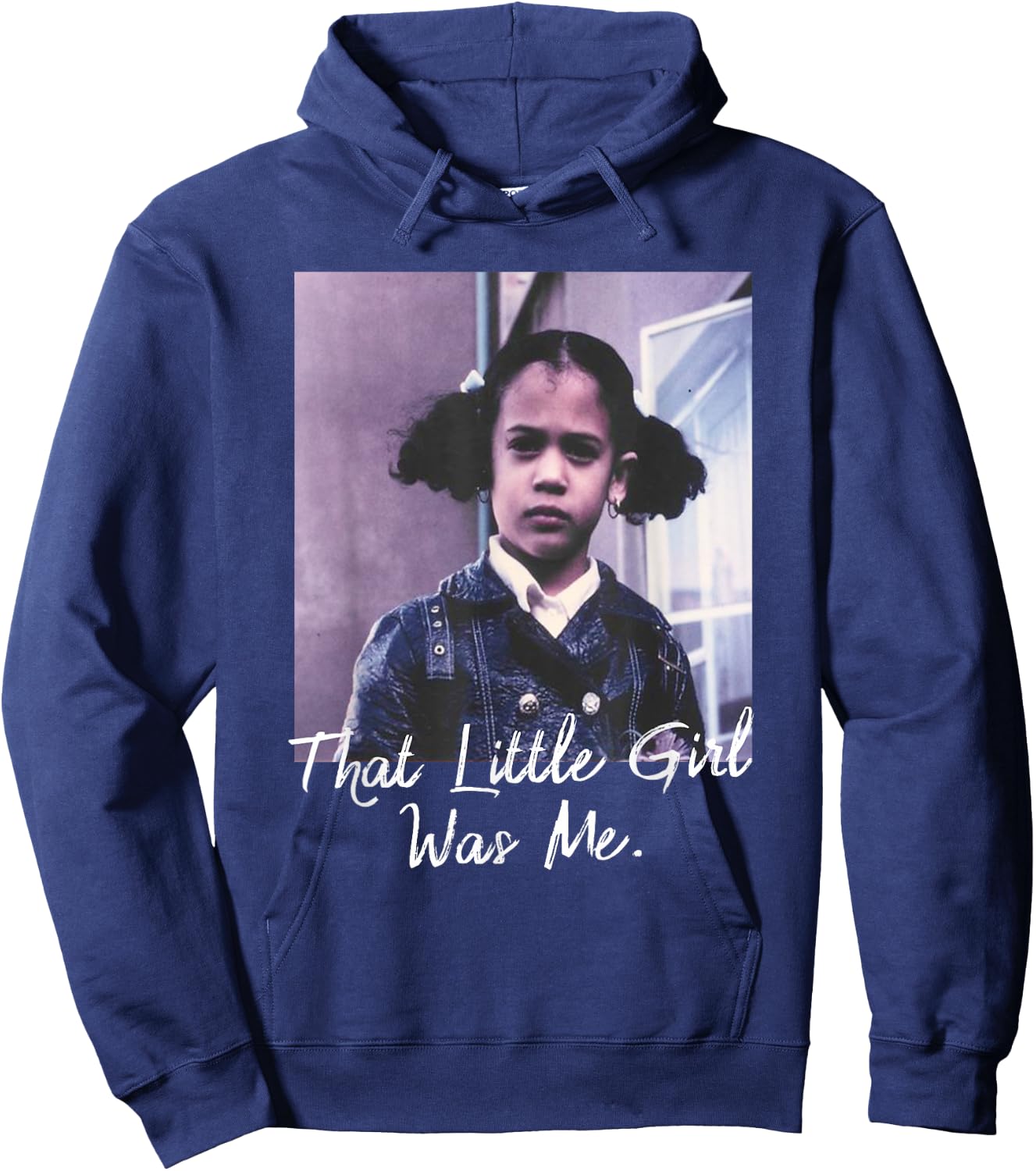 That Little Girl Was Me Kamala Harris For President 2024 Hoodie - Hoodie | Navy
