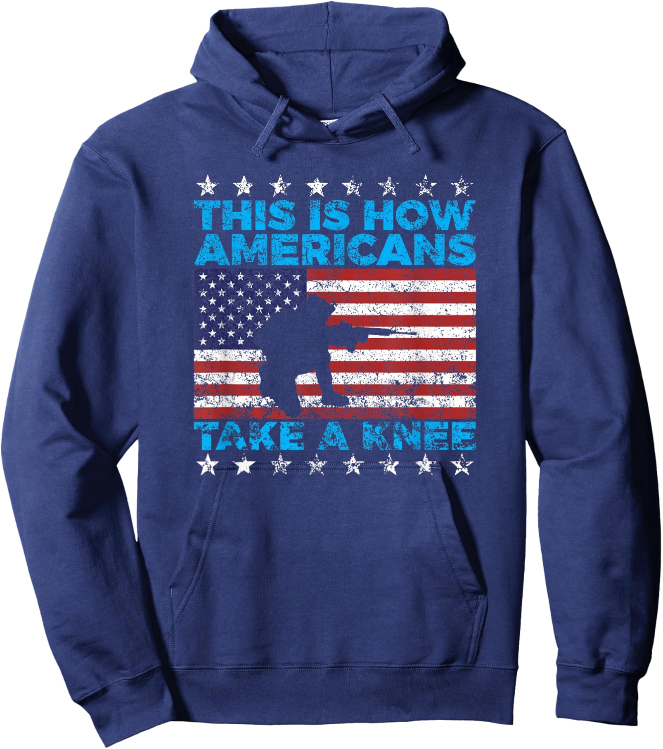 This Is How Americans Take A Knee National Anthem T Shirt Hoodie - Hoodie | Navy