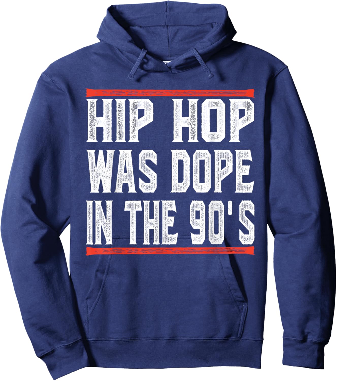 Hip Hop was Dope in The 90's Funny Gifts Hoodie - Hoodie | Navy