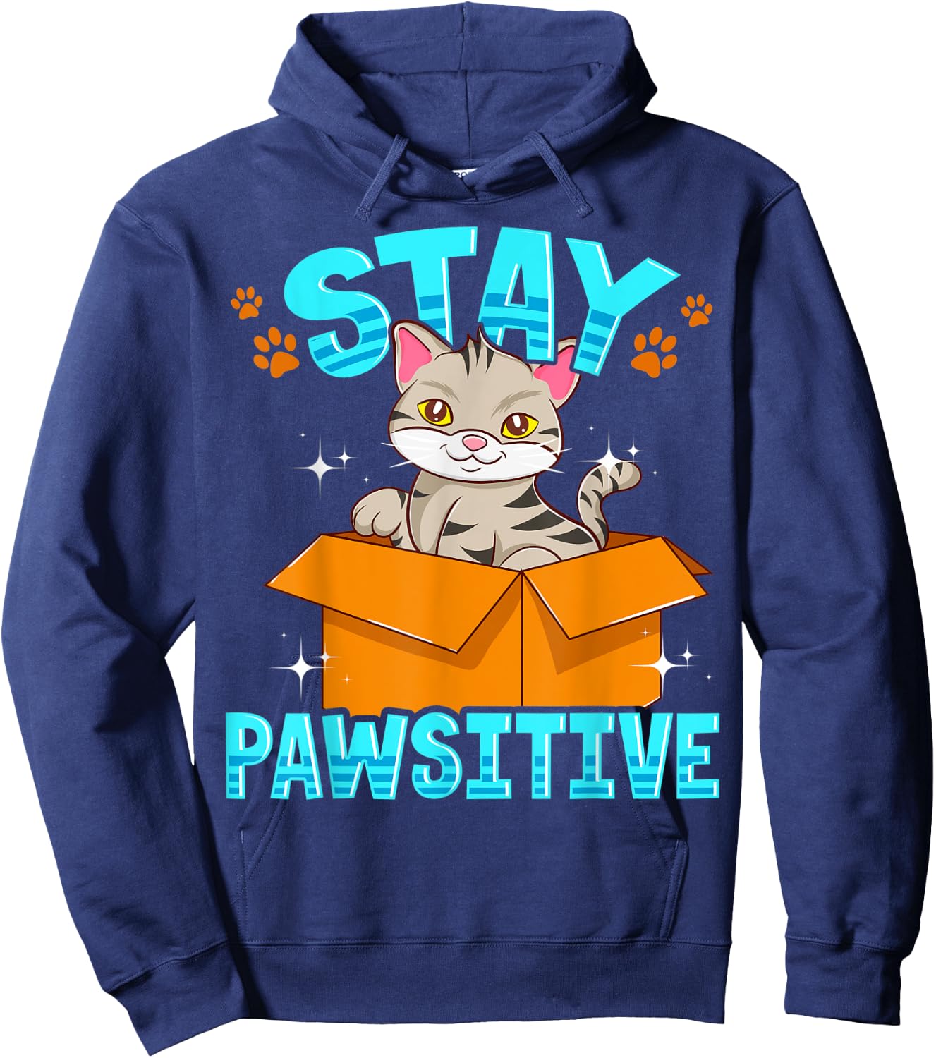 Cute & Funny Stay Pawsitive Kitty Cat Stay Positive Pun Men Women Kids Hoodie - Hoodie | Navy