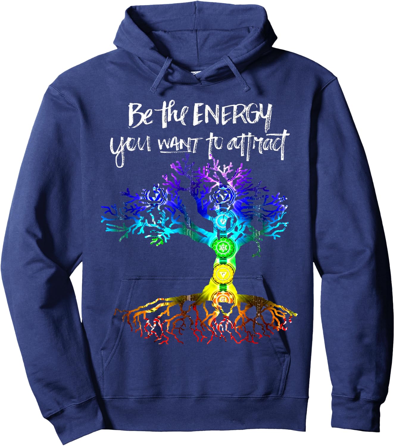Chakra Tree of Life Be The Energy You Want to Attract Hoodie - Hoodie | Navy