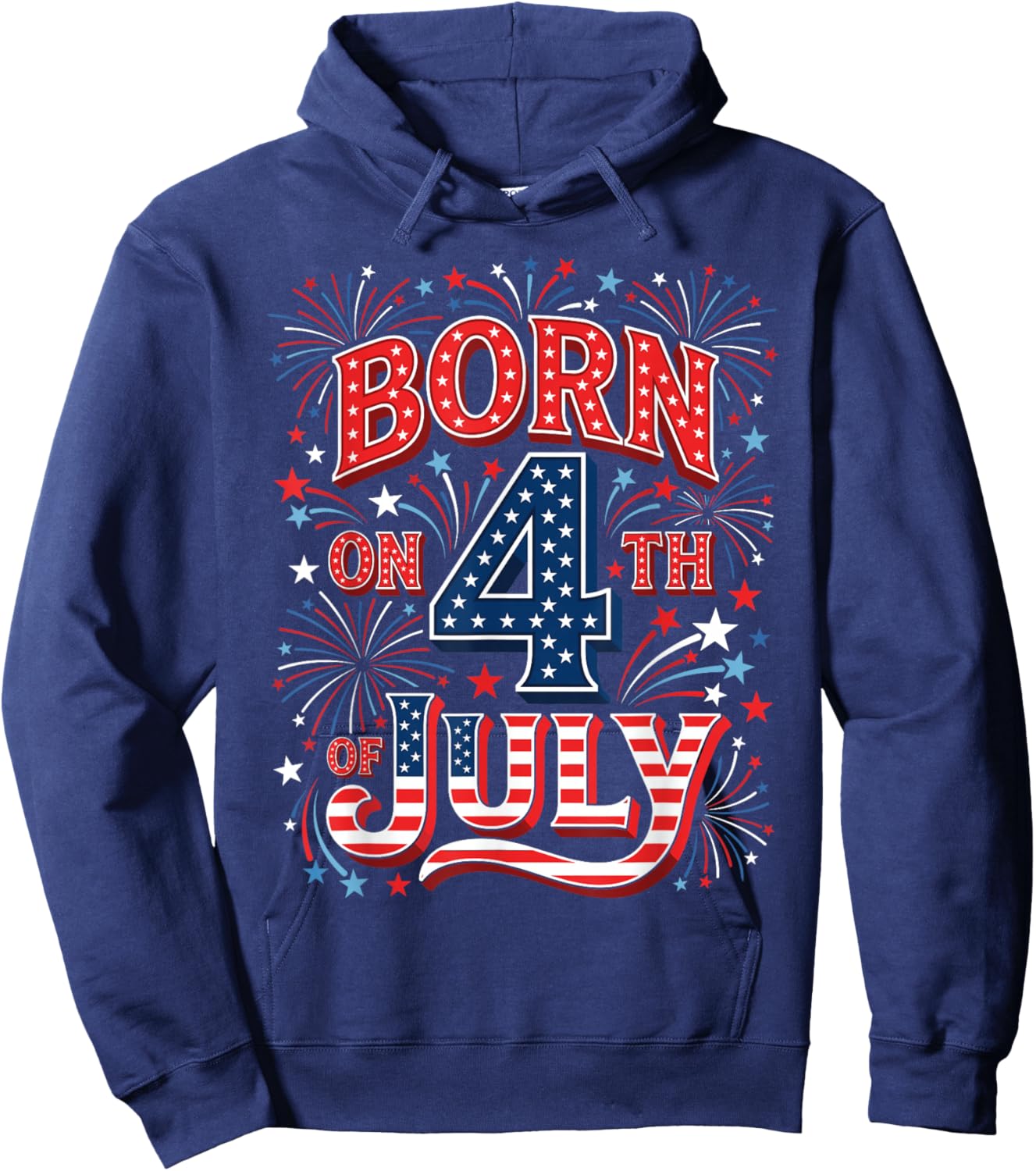 Born on 4th of July Patriotic Birthday American Flag Cool Hoodie - Hoodie | Navy