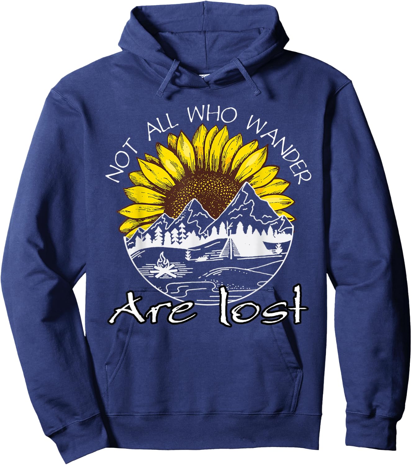 Not All Who Wander Are Lost Sunflower Hiking Women Hoodie - Hoodie | Navy