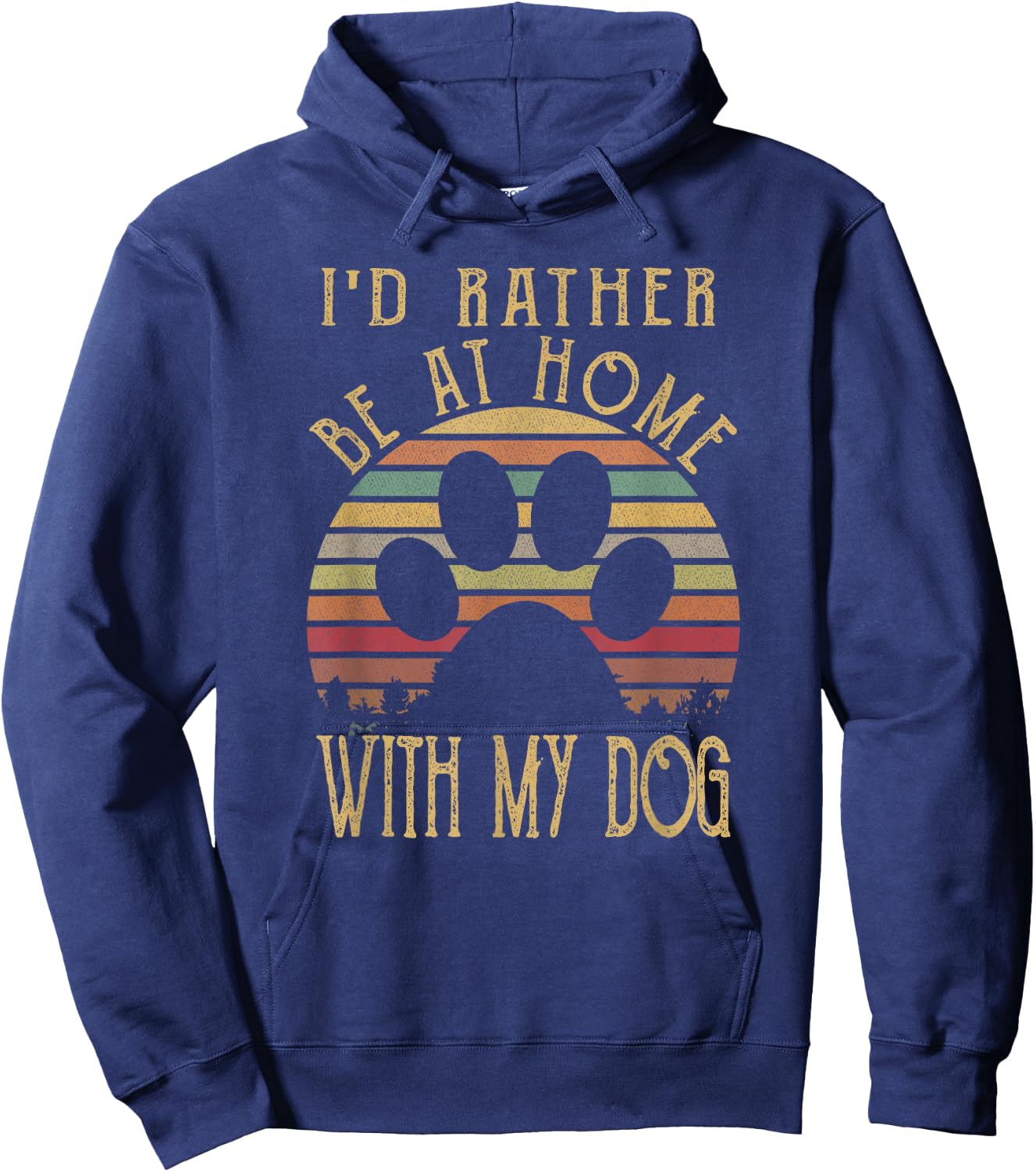 I'd Rather Be At Home With My Dog Shirt Mom & Dog Parent Hoodie - Hoodie | Navy