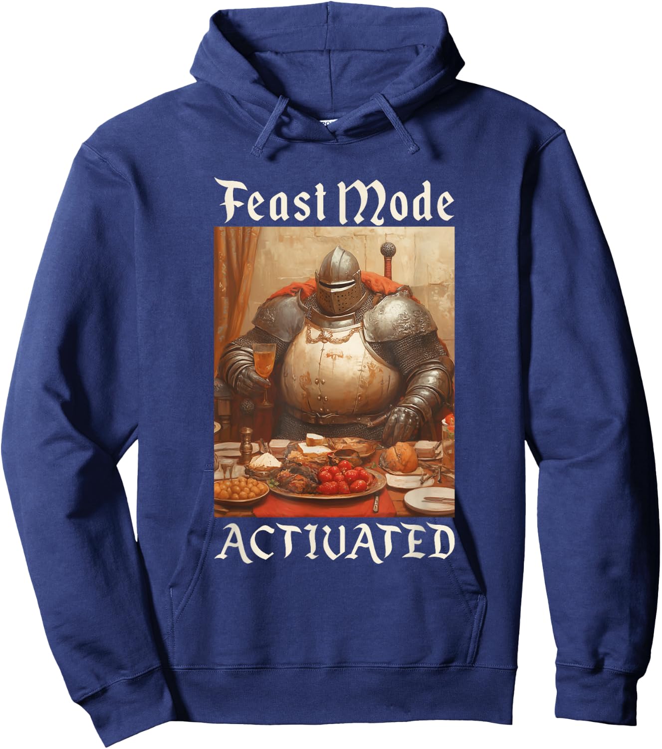 Feast Mode Activated Funny Renaissance Fair Medieval Hoodie - Hoodie | Navy