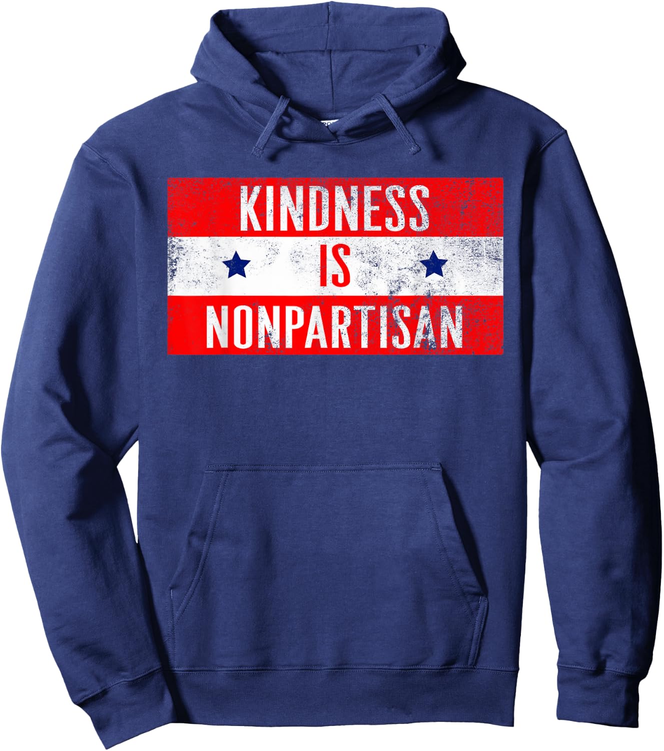 Kindness Is Nonpartisan Political Good Life Women Men Gift Hoodie - Hoodie | Navy