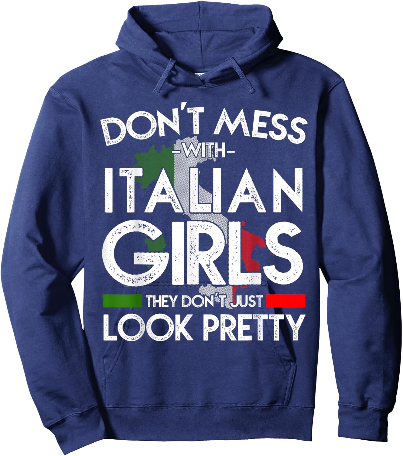 Funny Don't Lay Yourself with Italian Girls Italy Flag Hoodie - Hoodie | Navy
