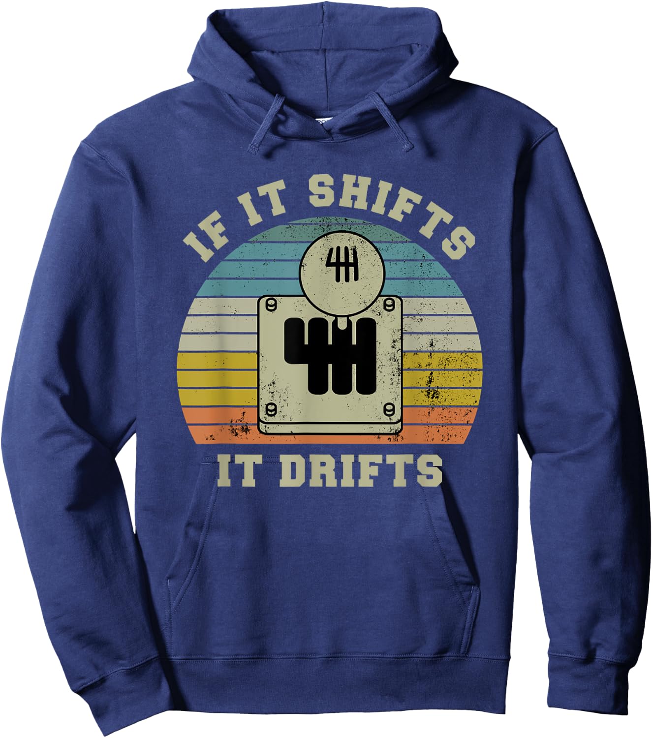 If it Shifts it Drifts Gear Knob Manual Transmission Gift Hoodie - Hoodie | Navy