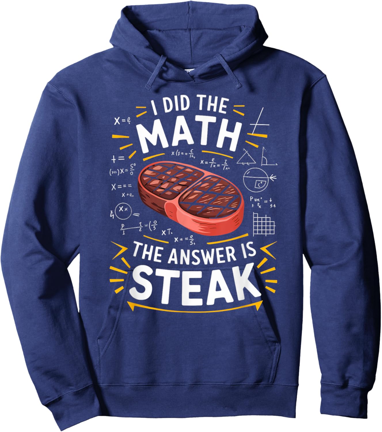 Food Lovers I Did The Math Answer Is Steak Hoodie - Hoodie | Navy