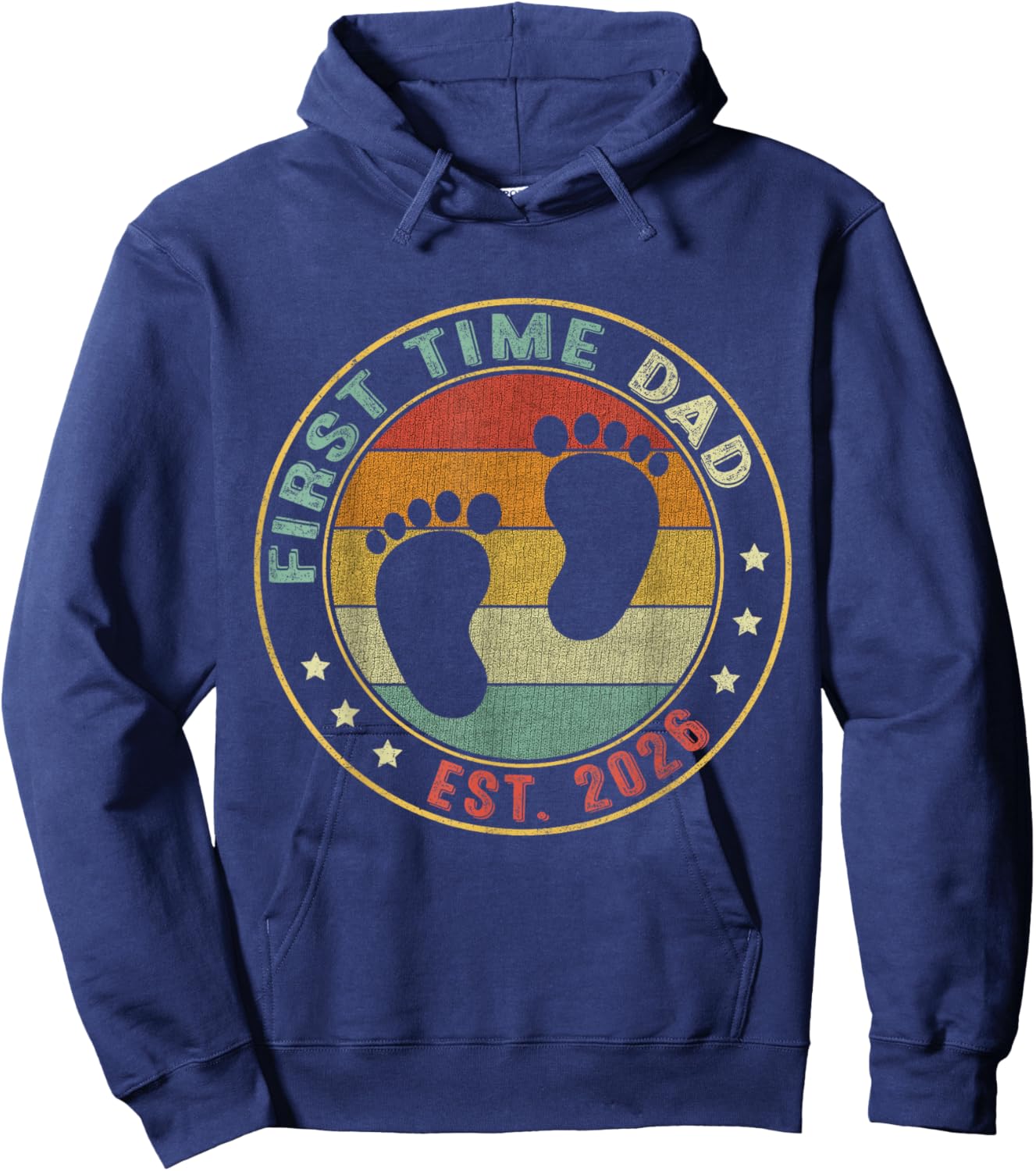 First Time Dad 2026 Pregnancy Expecting Baby Funny Father Hoodie - Hoodie | Navy