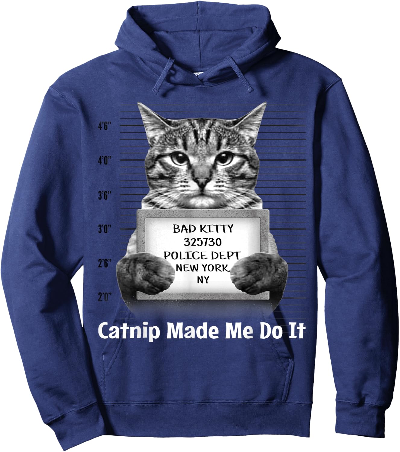 Catnip Made Me Do It Mr Furrypants Kitty Cat Mugshot T Shirt Hoodie - Hoodie | Navy