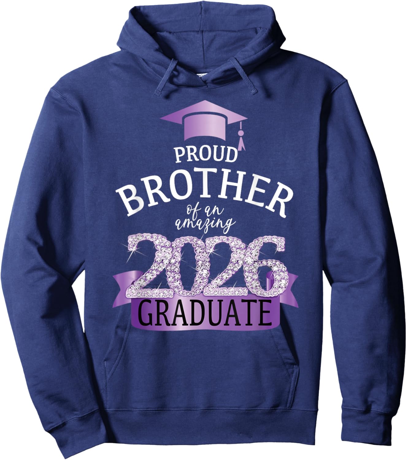 2026 Proud Brother Of The Graduate I Purple Party Design Hoodie - Hoodie | Navy