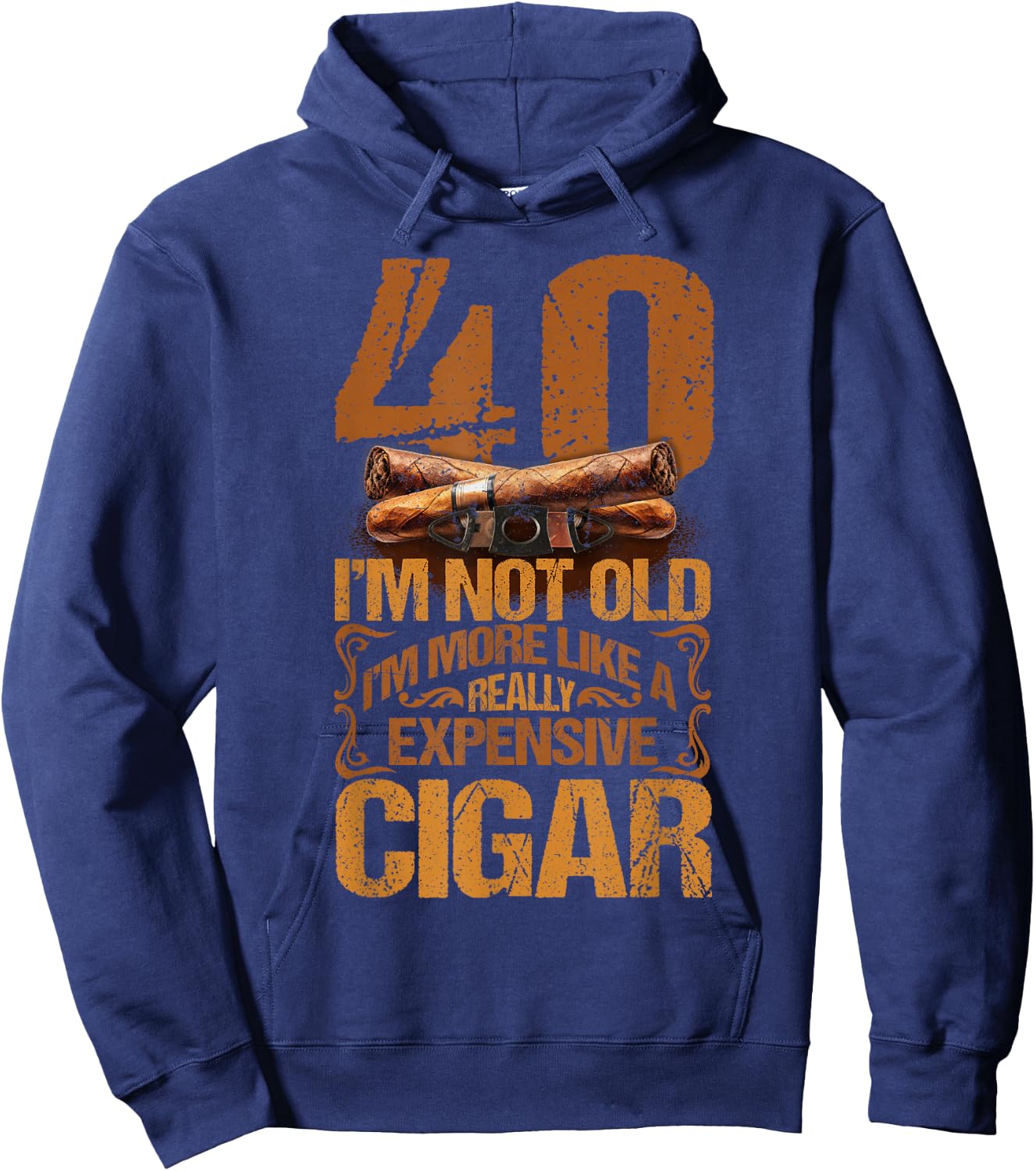 40 Years Really Expensive Cigar 40th Birthday Cigar Smoker Hoodie - Hoodie | Navy