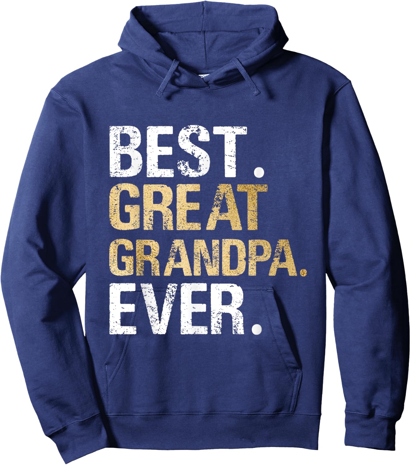 Best Great Grandpa Ever Gift from Granddaughter Grandson Hoodie - Hoodie | Navy