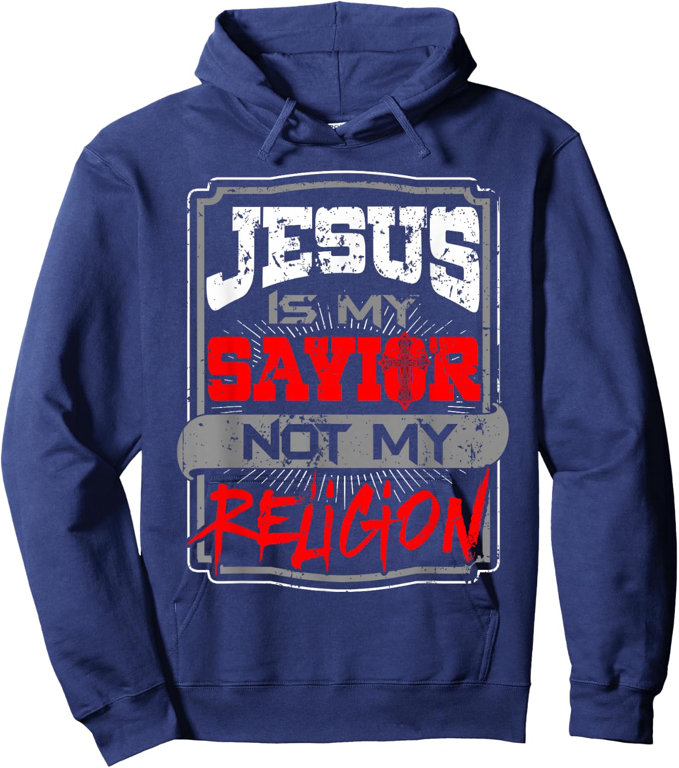 Christian T Shirt Jesus Is My Savior Not My Religion Hoodie - Hoodie | Navy