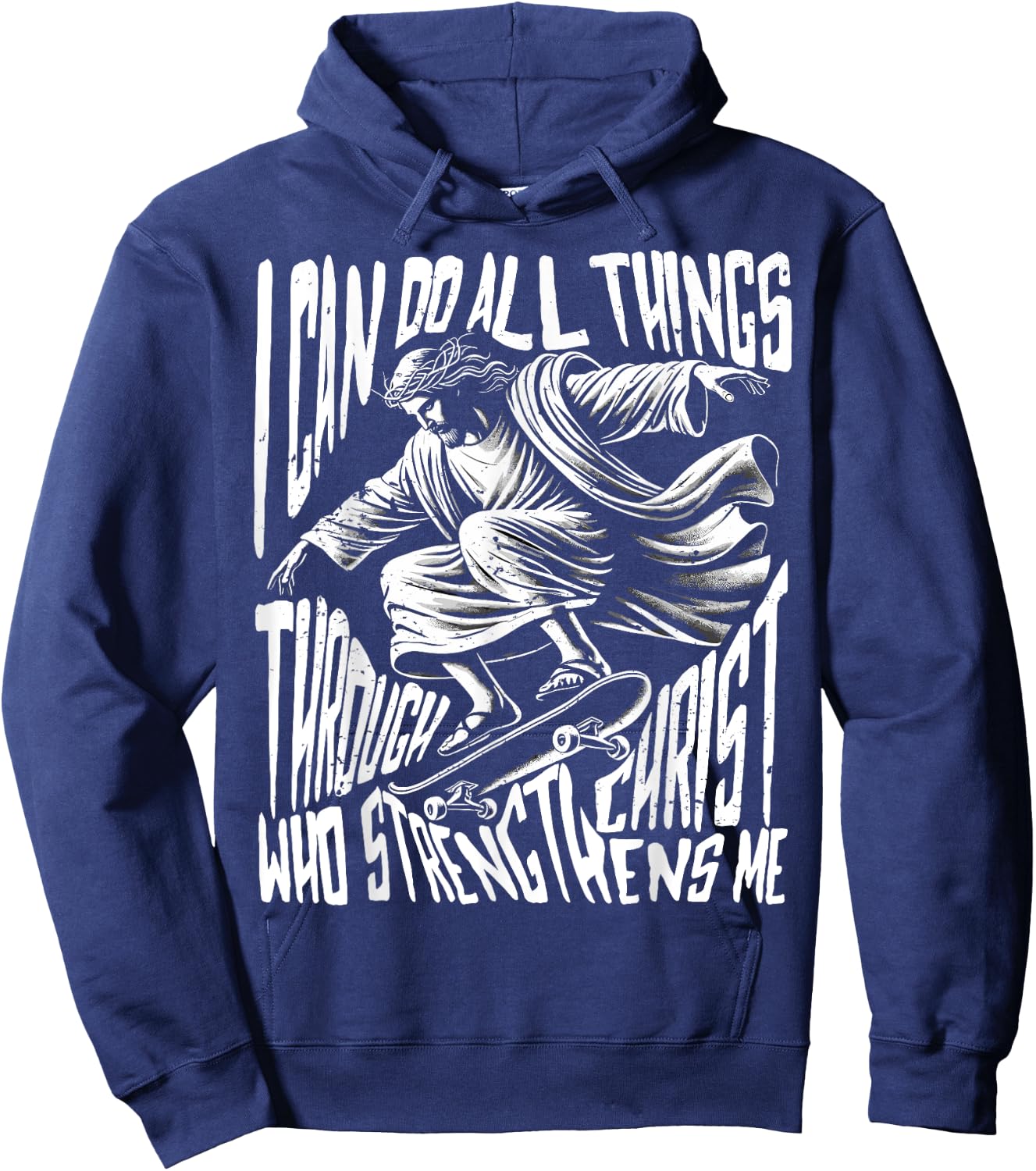 Fun jesus skateboard skateboarding christian through christ Hoodie - Hoodie | Navy