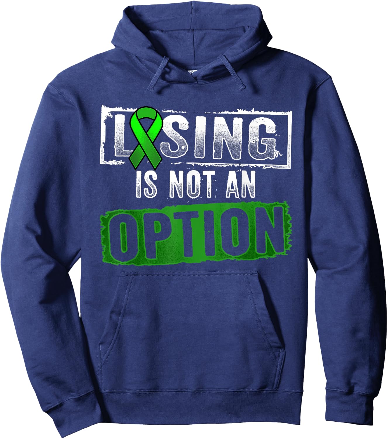 Losing Is NOT an Option Lymphoma Cancer Awareness Hoodie - Hoodie | Navy