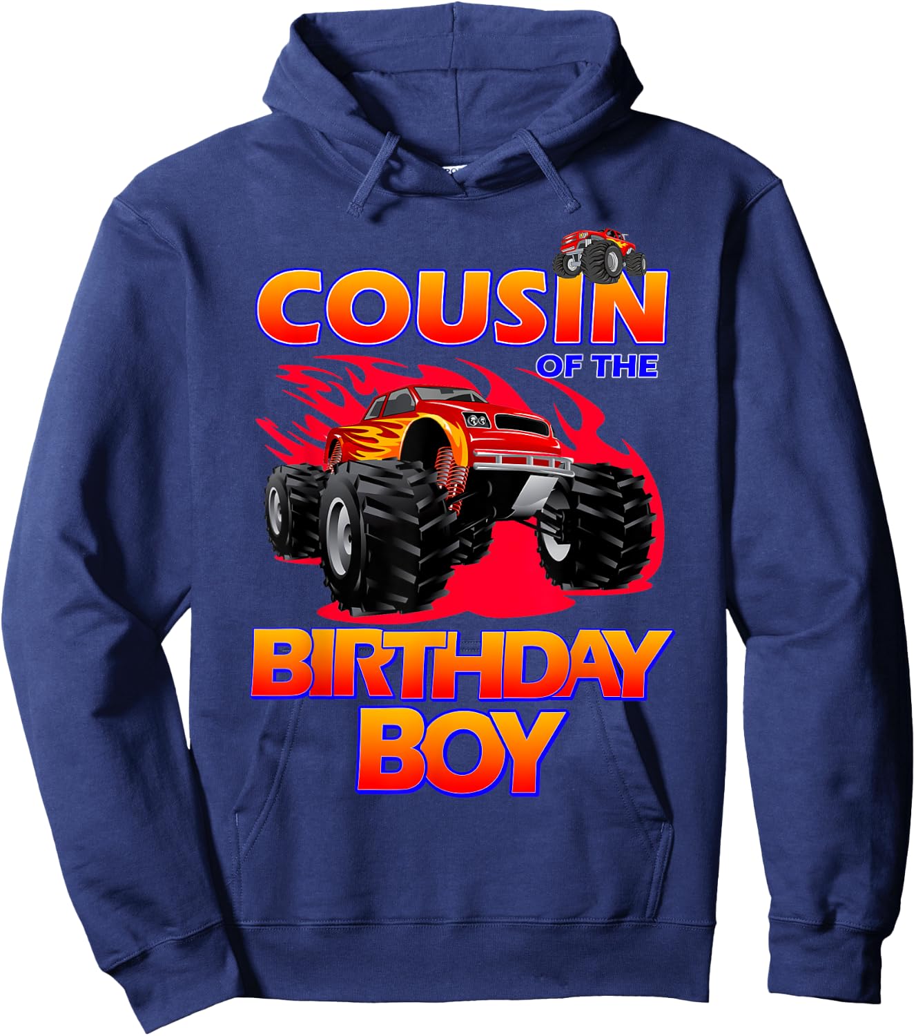 Cousin of the Birthday Boy Monster Truck Birthday Novelty Hoodie - Hoodie | Navy